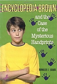 Encyclopedia Brown. 3: and the Case of the mysterious handprints