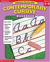 Scholastic Success With Contemporary Cursive (Paperback, Workbook)