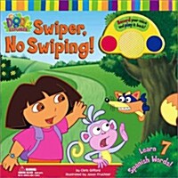 Swiper, No Swiping! (Hardcover, Bilingual)