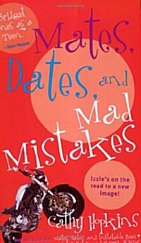 Mates, Dates, and Mad Mistakes (Mass Market Paperback)