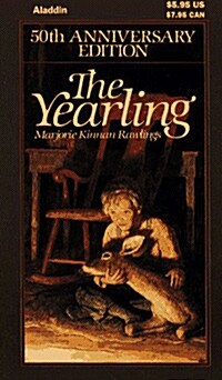 The Yearling (Mass Market Paperback, 50, Anniversary)