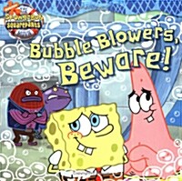 [중고] Bubble Blowers, Beware (Paperback)