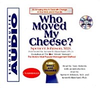 Who Moved My Cheese? (Audio CD, Unabridged)