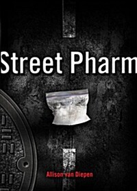 Street Pharm (Paperback)