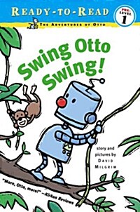 Swing Otto Swing! (Paperback, Reprint)