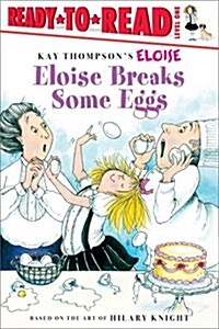 [중고] Eloise Breaks Some Eggs/Ready-To-Read: Ready-To-Read Level 1 (Paperback)