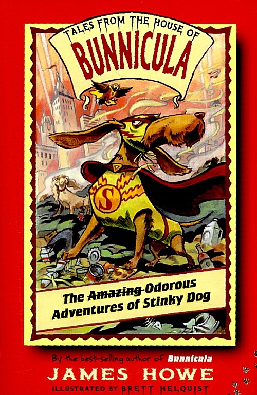 [중고] The Amazing Odorous Adventures of Stinky Dog (Paperback)