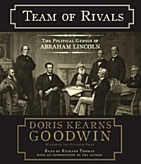 Team of Rivals: The Political Genius of Abraham Lincoln (Audio CD)