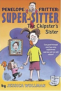 The Chipsters Sister (Paperback, Original)