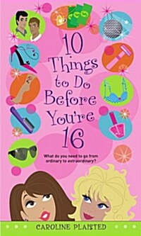 10 Things to Do Before Youre 16 (Paperback)