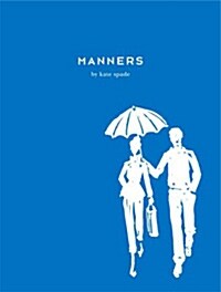 [중고] Manners: Always Gracious, Sometimes Irreverent (Hardcover)
