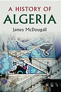 A History of Algeria (Paperback)