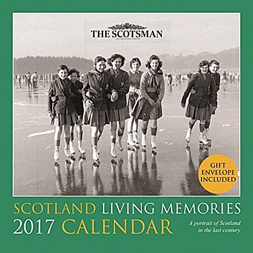 The Scotland Living Memories Calendar (Paperback, New ed)