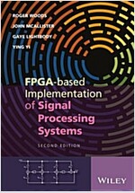 Fpga-Based Implementation of Signal Processing Systems (Hardcover, 2)