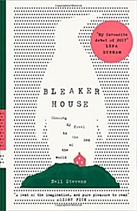 Bleaker House : Chasing My Novel to the End of the World (Hardcover, Main Market Ed.)