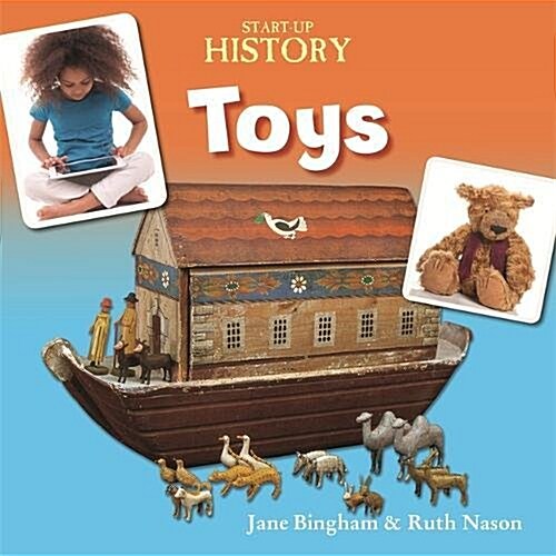 Start-Up History: Toys (Paperback, Illustrated ed)