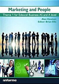 Marketing and People : Theme 1 for Edexcel Business as and A Level (Paperback)