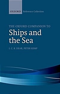 The Oxford Companion to Ships and the Sea (Hardcover)