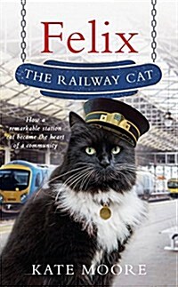 FELIX THE RAILWAY CAT (Hardcover)