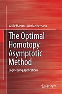 The Optimal Homotopy Asymptotic Method: Engineering Applications (Paperback, Softcover Repri)