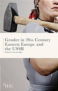 Gender in Twentieth-Century Eastern Europe and the USSR (Hardcover)