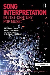 Song Interpretation in 21st-Century Pop Music (Paperback)