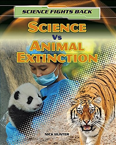SCIENCE VS ANIMAL EXTINCTION (Paperback)