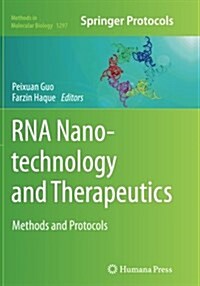 RNA Nanotechnology and Therapeutics: Methods and Protocols (Paperback, Softcover Repri)