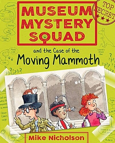 Museum Mystery Squad and the Case of the Moving Mammoth (Paperback)