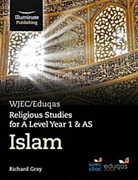 WJEC/Eduqas Religious Studies for A Level Year 1 & AS - Islam (Paperback)