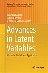 Advances in Latent Variables: Methods, Models and Applications (Paperback, Softcover Repri)