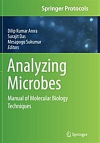 Analyzing Microbes: Manual of Molecular Biology Techniques (Paperback, Softcover Repri)