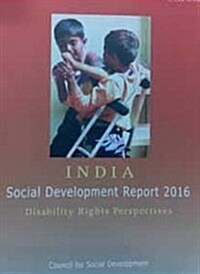 India Social Development Report 2016: Disability Rights Perspective (Paperback)
