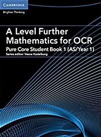 [중고] A Level Further Mathematics for OCR A Pure Core Student Book 1 (AS/Year 1) (Paperback)