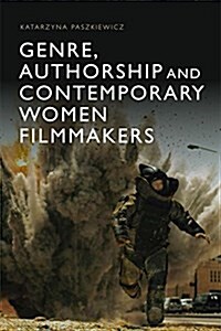 Genre, Authorship and Contemporary Women Filmmakers (Hardcover)