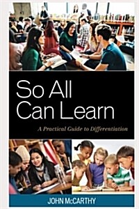 So All Can Learn: A Practical Guide to Differentiation (Paperback)