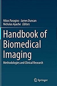 Handbook of Biomedical Imaging: Methodologies and Clinical Research (Paperback, Softcover Repri)