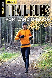 Best Trail Runs Portland, Oregon (Paperback)