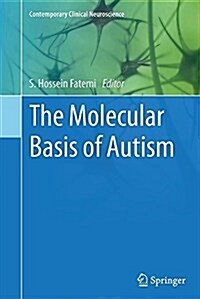 The Molecular Basis of Autism (Paperback, Softcover Repri)