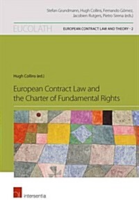 European Contract Law and the Charter of Fundamental Rights (Paperback)