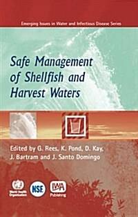 Safe Management of Shellfish and Harvest Waters (Hardcover)