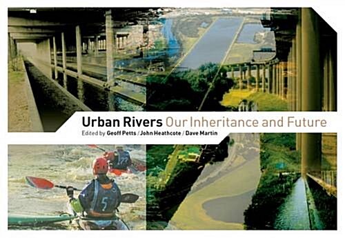 Urban Rivers (Paperback, UK ed.)