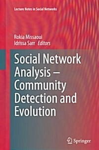 Social Network Analysis - Community Detection and Evolution (Paperback, Softcover Repri)
