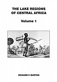 The Lake Regions of Central Africa (Paperback)