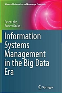 Information Systems Management in the Big Data Era (Paperback, Softcover Repri)