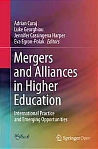 Mergers and Alliances in Higher Education: International Practice and Emerging Opportunities (Paperback, Softcover Repri)