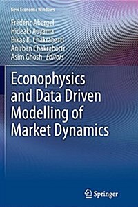 Econophysics and Data Driven Modelling of Market Dynamics (Paperback, Softcover Repri)