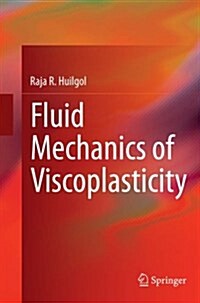 Fluid Mechanics of Viscoplasticity (Paperback, Softcover Repri)