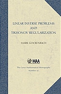 Linear Inverse Problems and Tikhonov Regularization (Hardcover)