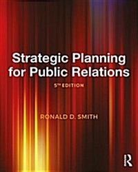 Strategic Planning for Public Relations (Paperback, 5 New edition)